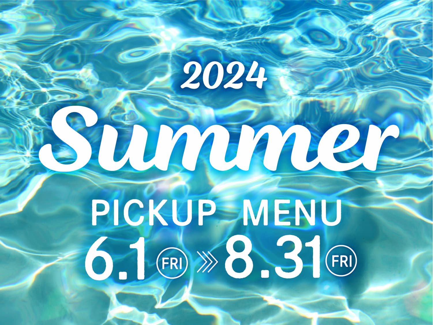 2024 Summer Pickup Menu